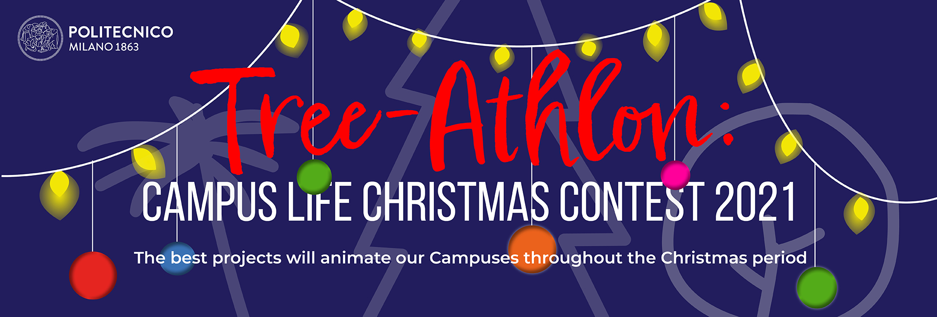 Tree-Athlon: Campus Life Christmas Contest 2021 - The best projects will animate our Campuses throughout the Christmas period