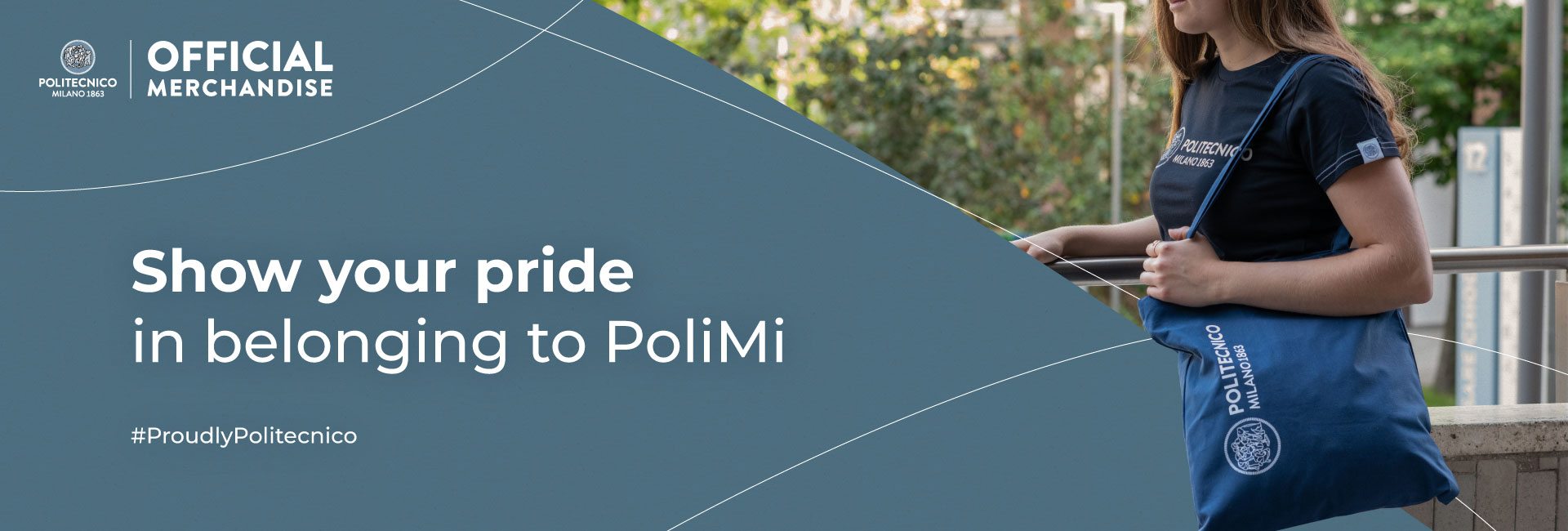 Show your pride in belonging to Polimi: #ProudlyPolitecnico