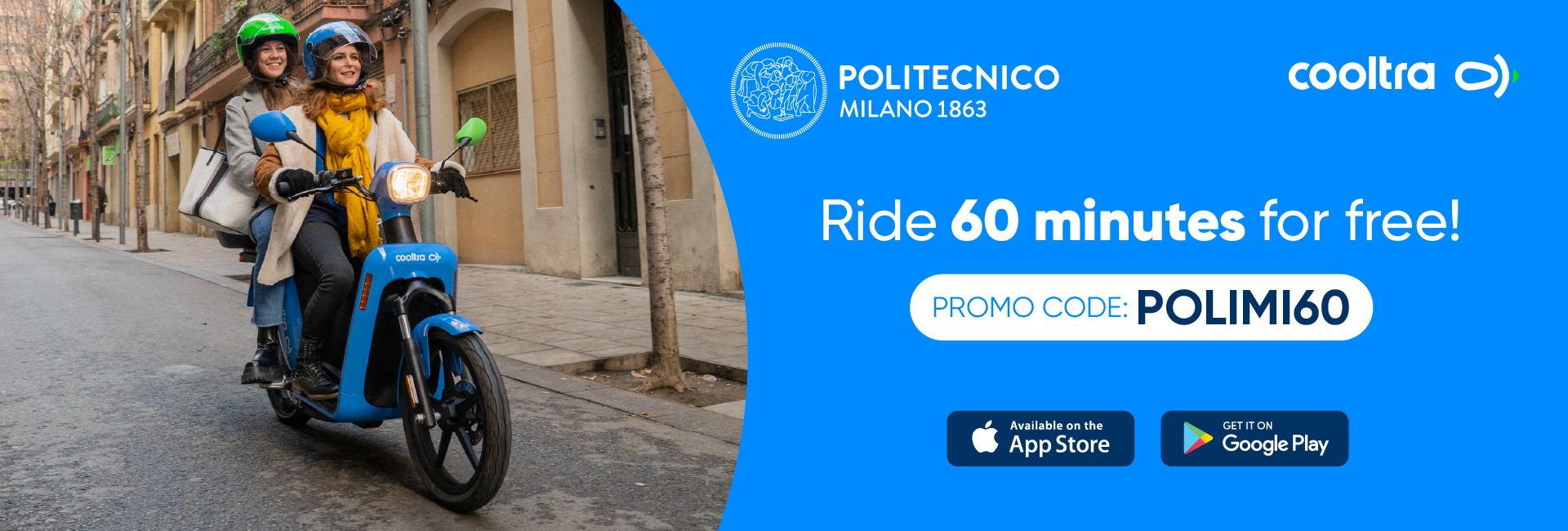 Ride 60 minutes for free! PROMO CODE: POLIMI60