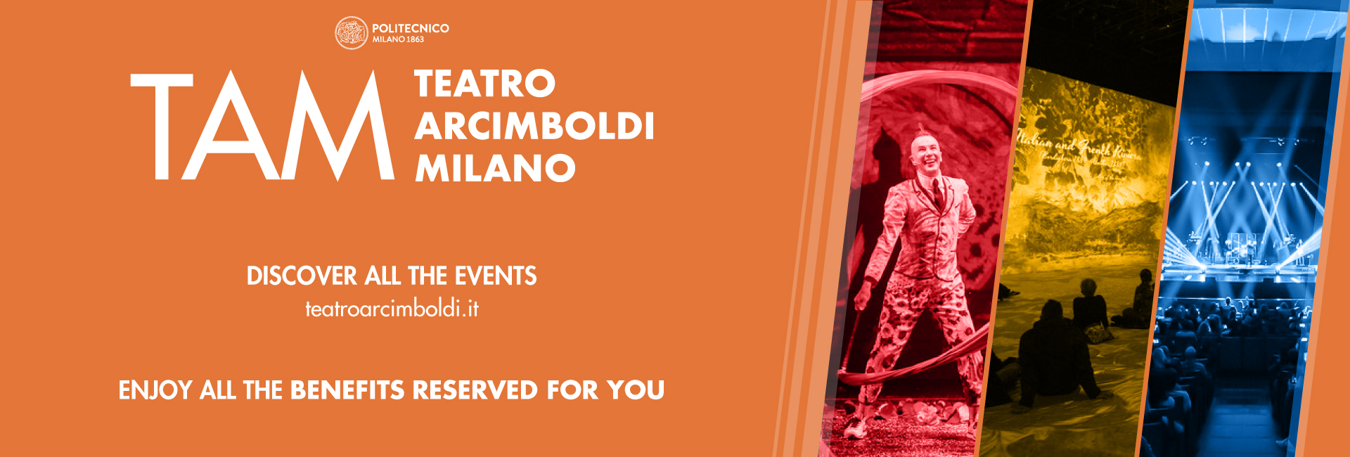 TEATRO ARCIMBOLDI MILANO: enjoy all the benefits reserved for you