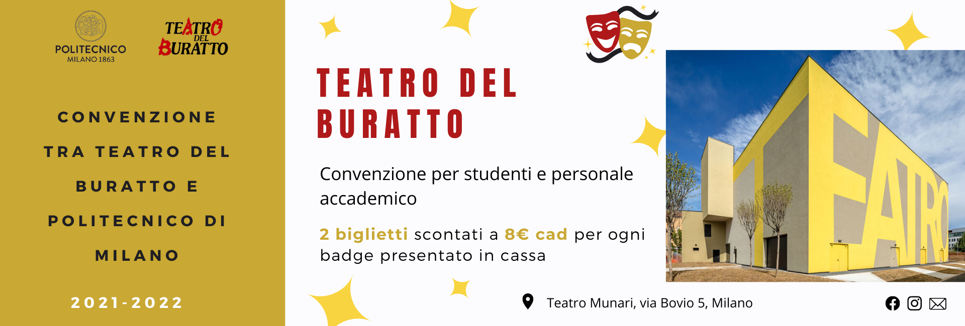Teatro del Buratto: convenzioni per studenti e personale accademico - 2 biglietti scontati a 8 € cadauno per ogni badge presentato in cassa