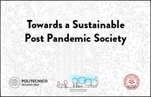 Towards a Sustainable Post Pandemic Society